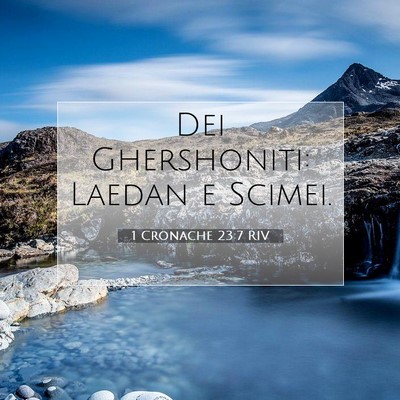 1 Cronache 23:7 Versetto della Bibbia Spiegato