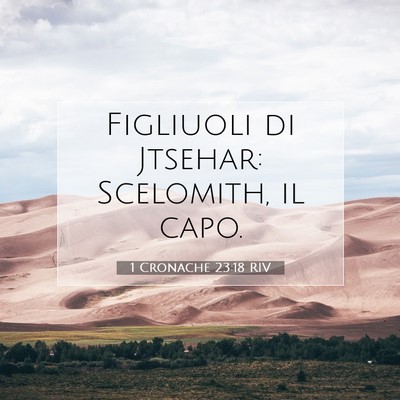 1 Cronache 23:18 Versetto della Bibbia Spiegato