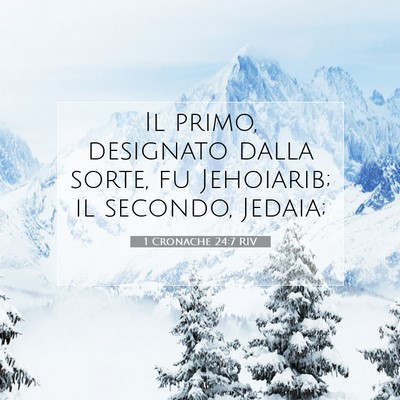 1 Cronache 24:7 RIV Immagine del Versetto della Bibbia