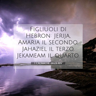 1 Cronache 24:23 RIV Immagine del Versetto della Bibbia