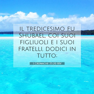 1 Cronache 25:20 Versetto della Bibbia Spiegato