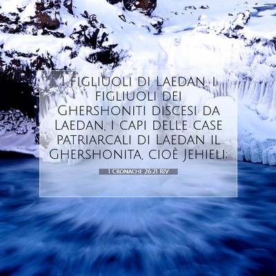 1 Cronache 26:21 Versetto della Bibbia Spiegato