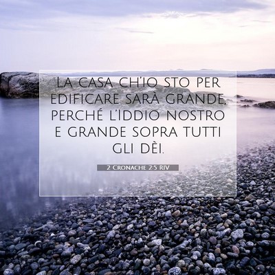 2 Cronache 2:5 RIV Immagine del Versetto della Bibbia