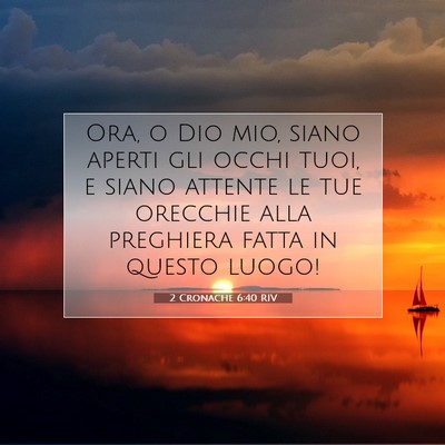 2 Cronache 6:40 RIV Immagine del Versetto della Bibbia