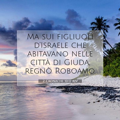 2 Cronache 10:17 RIV Immagine del Versetto della Bibbia
