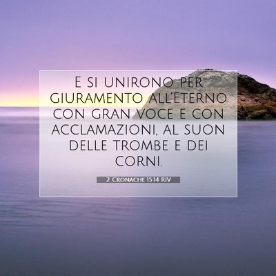 2 Cronache 15:14 Versetto della Bibbia Spiegato