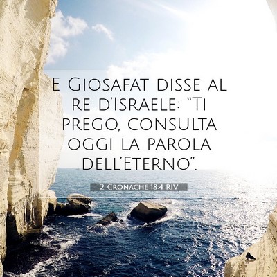 2 Cronache 18:4 Versetto della Bibbia Spiegato