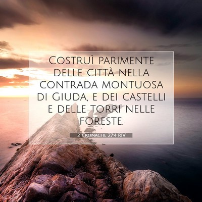 2 Cronache 27:4 Versetto della Bibbia Spiegato