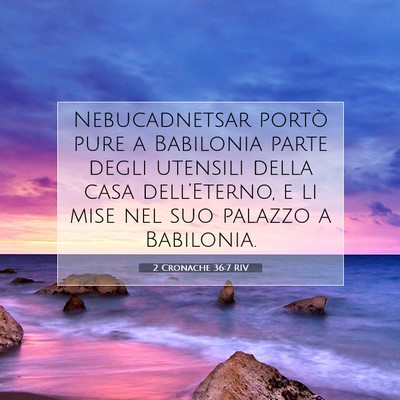 2 Cronache 36:7 RIV Immagine del Versetto della Bibbia
