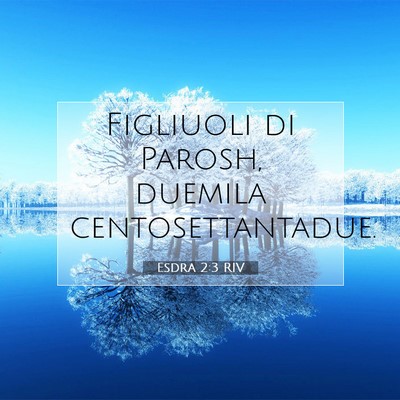 Esdra 2:3 RIV Immagine del Versetto della Bibbia
