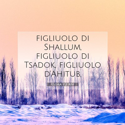 Esdra 7:2 Versetto della Bibbia Spiegato