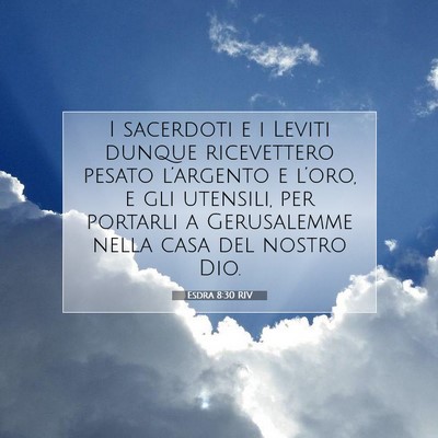 Esdra 8:30 Versetto della Bibbia Spiegato