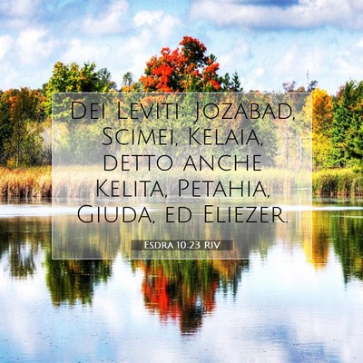 Esdra 10:23 Versetto della Bibbia Spiegato