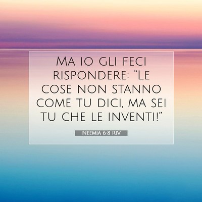 Neemia 6:8 Versetto della Bibbia Spiegato