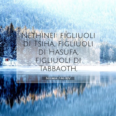 Neemia 7:46 Versetto della Bibbia Spiegato