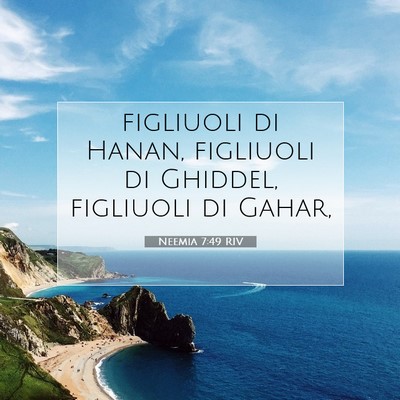 Neemia 7:49 Versetto della Bibbia Spiegato
