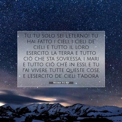 Neemia 9:6 RIV Immagine del Versetto della Bibbia