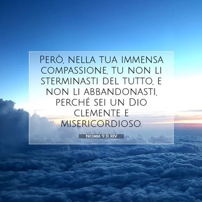 Neemia 9:31 RIV Immagine del Versetto della Bibbia