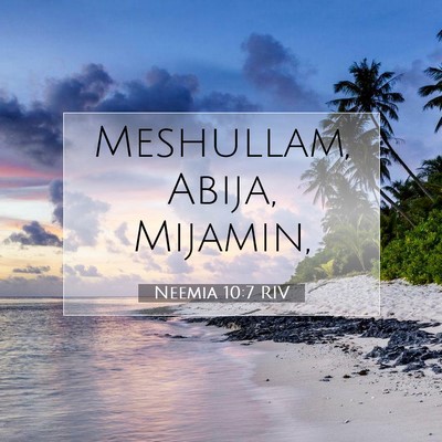 Neemia 10:7 Versetto della Bibbia Spiegato