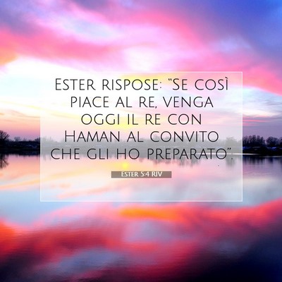 Ester 5:4 RIV Immagine del Versetto della Bibbia