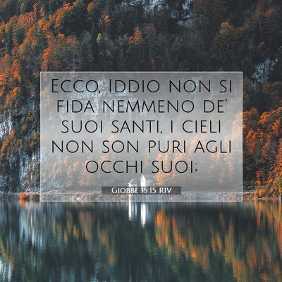 Giobbe 15:15 RIV Immagine del Versetto della Bibbia