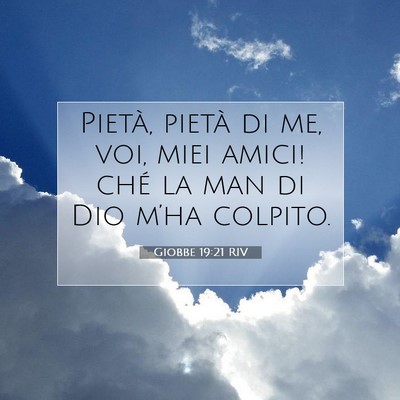 Giobbe 19:21 RIV Immagine del Versetto della Bibbia