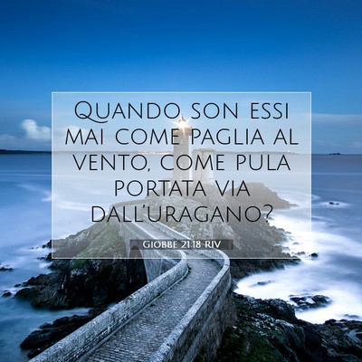 Giobbe 21:18 RIV Immagine del Versetto della Bibbia