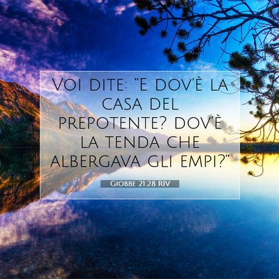 Giobbe 21:28 Versetto della Bibbia Spiegato