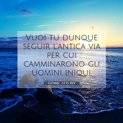 Giobbe 22:15 Versetto della Bibbia Spiegato