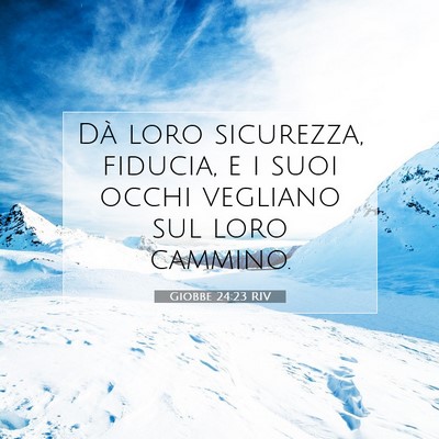 Giobbe 24:23 Versetto della Bibbia Spiegato