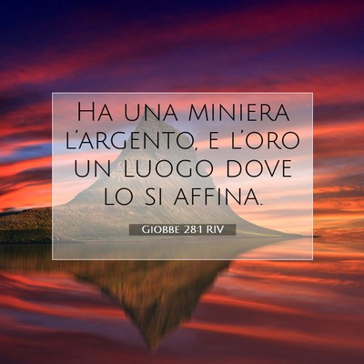 Giobbe 28:1 Versetto della Bibbia Spiegato