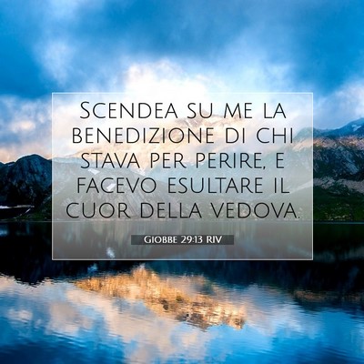 Giobbe 29:13 Versetto della Bibbia Spiegato