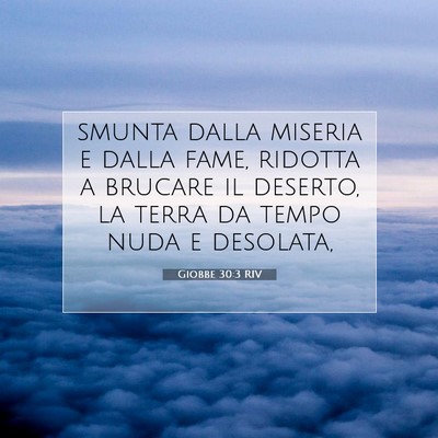 Giobbe 30:3 Versetto della Bibbia Spiegato