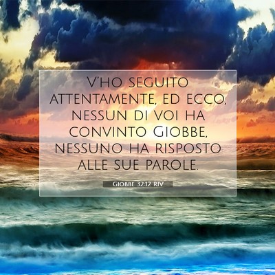 Giobbe 32:12 Versetto della Bibbia Spiegato