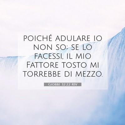 Giobbe 32:22 Versetto della Bibbia Spiegato
