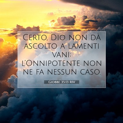 Giobbe 35:13 Versetto della Bibbia Spiegato