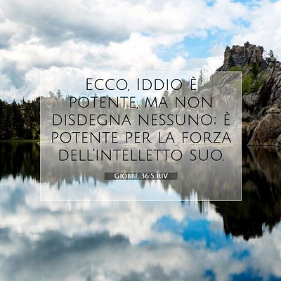 Giobbe 36:5 Versetto della Bibbia Spiegato