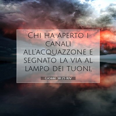 Giobbe 38:25 Versetto della Bibbia Spiegato