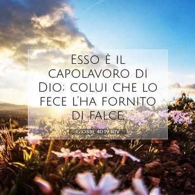 Giobbe 40:19 RIV Immagine del Versetto della Bibbia