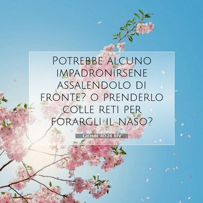 Giobbe 40:24 Versetto della Bibbia Spiegato