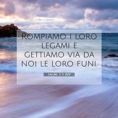 Salmi 2:3 Versetto della Bibbia Spiegato