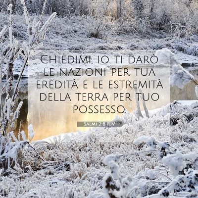 Salmi 2:8 Versetto della Bibbia Spiegato