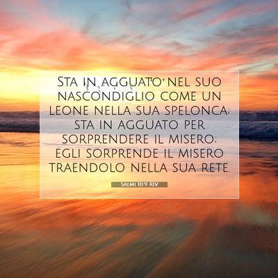 Salmi 10:9 RIV Immagine del Versetto della Bibbia