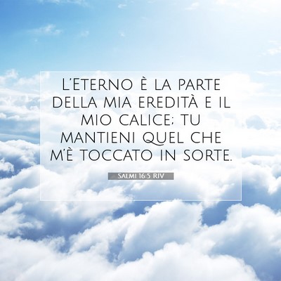 Salmi 16:5 RIV Immagine del Versetto della Bibbia