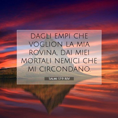 Salmi 17:9 Versetto della Bibbia Spiegato