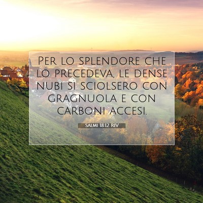 Salmi 18:12 Versetto della Bibbia Spiegato