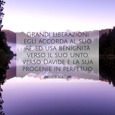 Salmi 18:50 Versetto della Bibbia Spiegato