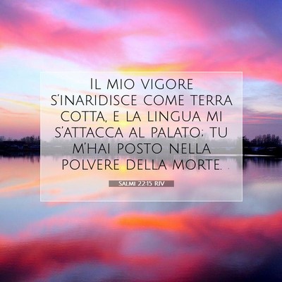 Salmi 22:15 Versetto della Bibbia Spiegato