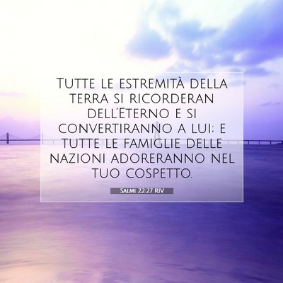 Salmi 22:27 RIV Immagine del Versetto della Bibbia