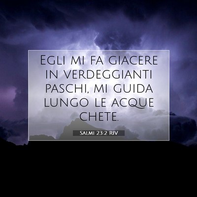 Salmi 23:2 RIV Immagine del Versetto della Bibbia